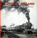 Book cover of London Midland Steam in the East Midlands  by HENTON, J.F. 